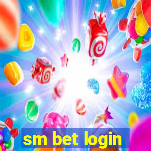 sm bet login